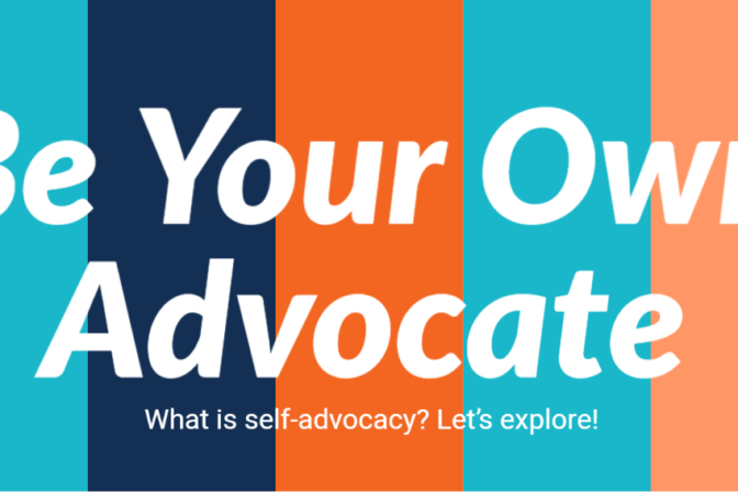 Love Yourself: How To Be Your Own Advocate!