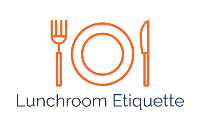 Job One Training: Lunchroom Etiquette