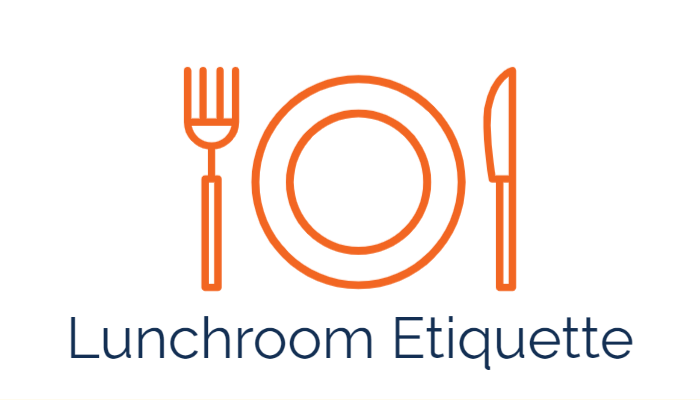 Job One Training: Lunchroom Etiquette