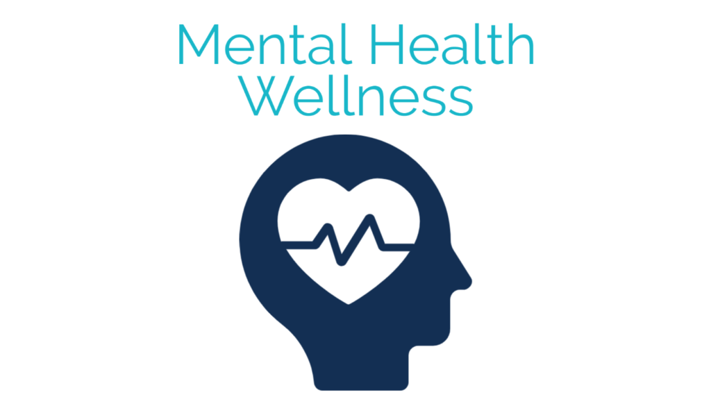 Mental Health Wellness