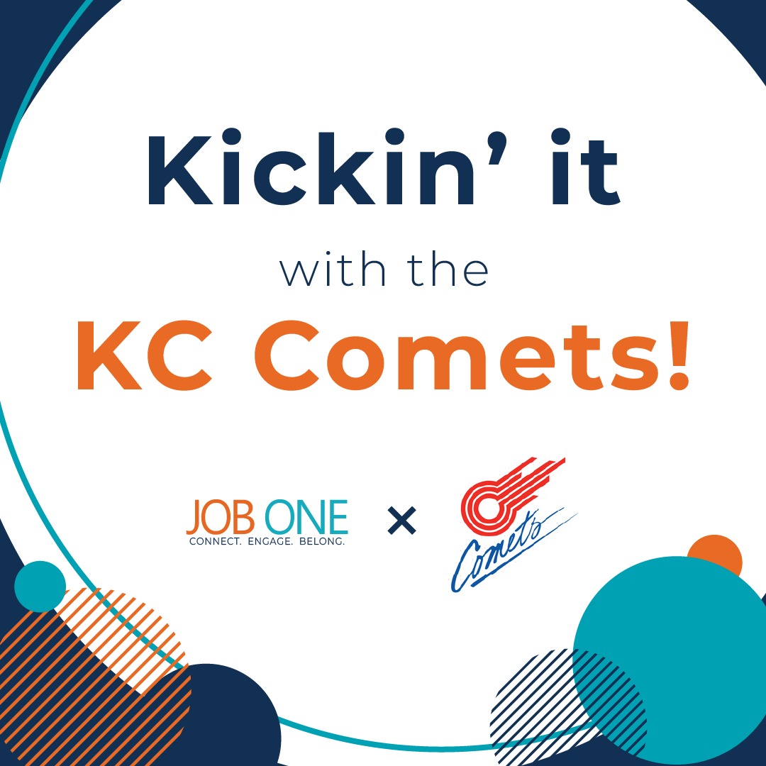 graphic that features orange, white, teal, and navy circle graphics and the logos for Job One and KC Comets